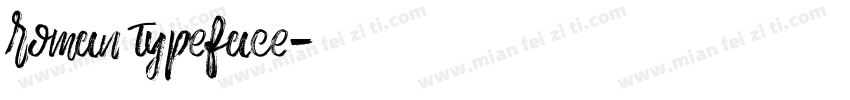 roman typeface字体转换